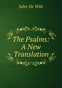 The Psalms: A New Translation