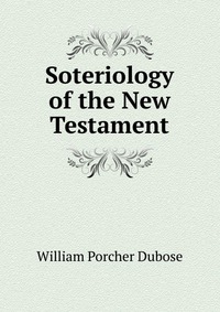 Soteriology of the New Testament