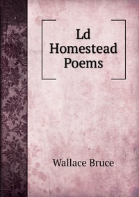 Ld Homestead Poems