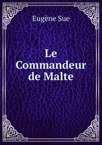 Le Commandeur de Malte