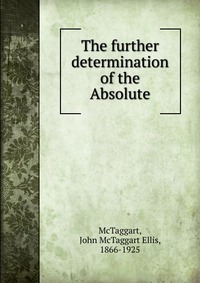 The further determination of the Absolute