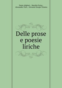 Delle prose e poesie liriche