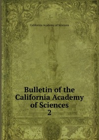 Bulletin of the California Academy of Sciences