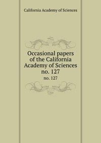 Occasional papers of the California Academy of Sciences