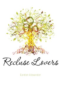 Recluse Lovers