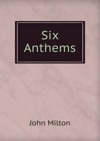 Six Anthems