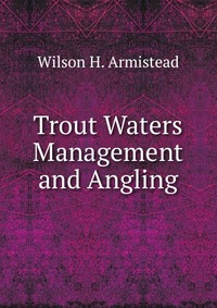 Trout Waters Management and Angling