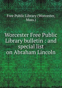 Worcester Free Public Library bulletin