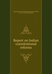 Report on Indian constitutional reforms