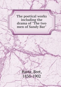 The poetical works including the drama of 