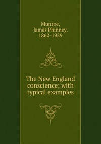 The New England conscience