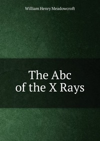 The Abc of the X Rays