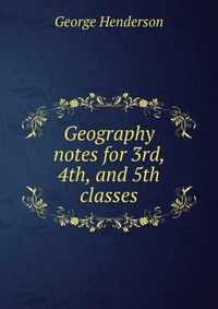 Geography notes for 3rd, 4th, and 5th classes