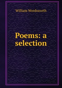 Poems: a selection