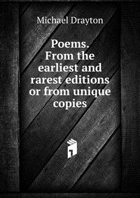 Poems. From the earliest and rarest editions or from unique copies