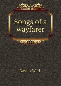 Songs of a wayfarer