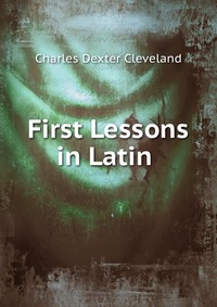 First Lessons in Latin