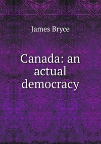 Canada: an actual democracy