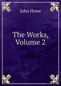 The Works, Volume 2