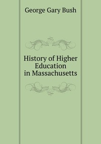 History of Higher Education in Massachusetts