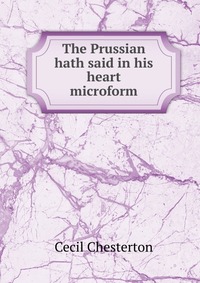 The Prussian hath said in his heart microform