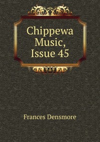 Chippewa Music, Issue 45