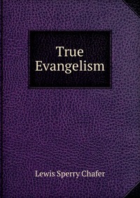 True Evangelism