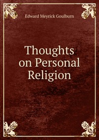 Thoughts on Personal Religion