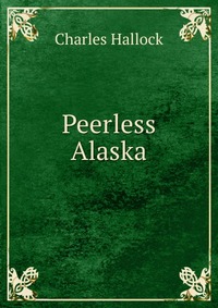 Peerless Alaska