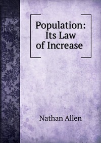 Population: Its Law of Increase