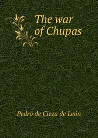 The war of Chupas