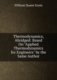 Thermodynamics, Abridged: Based On 