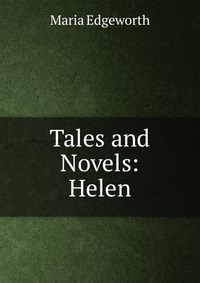 Tales and Novels: Helen