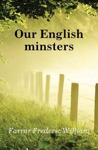 Our English minsters