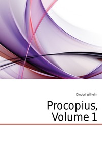 Procopius, Volume 1