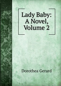 Lady Baby: A Novel, Volume 2