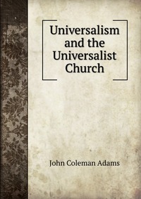 Universalism and the Universalist Church