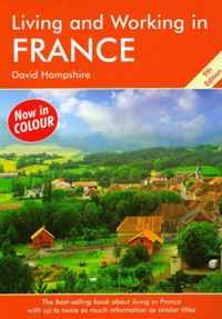 Living and Working in France, Ninth Edition: A Survival Handbook (Living and Working in France)