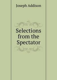 Selections from the Spectator