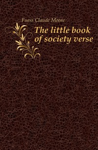 The little book of society verse