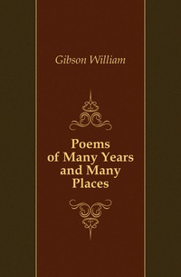 Poems of Many Years and Many Places