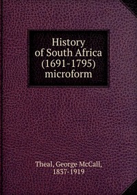 History of South Africa (1691-1795) microform