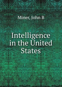 Intelligence in the United States