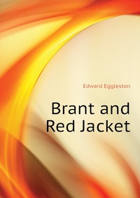 Brant and Red Jacket