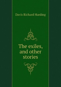 The exiles, and other stories