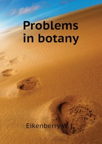 Problems in botany