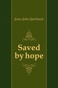 Saved by hope