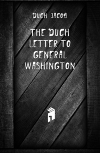 The Duche letter to General Washington