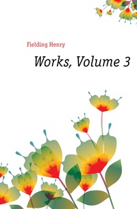 Works, Volume 3