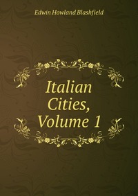 Italian Cities, Volume 1